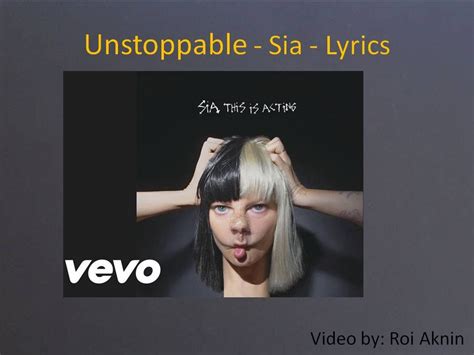 sia unstoppable|unstoppable sia lyrics.